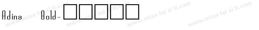 Adina Bold字体转换